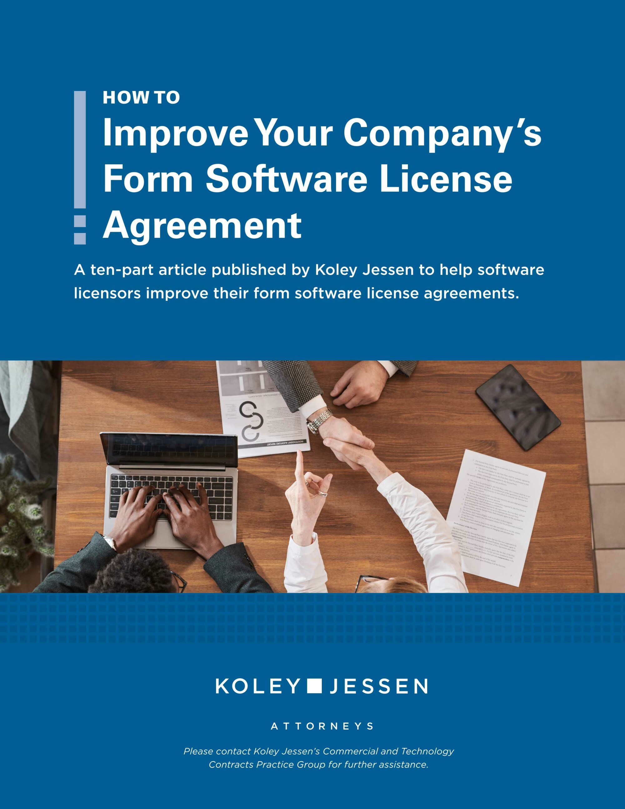 How to Improve Your Company’s Form Software License Agreement Article Series