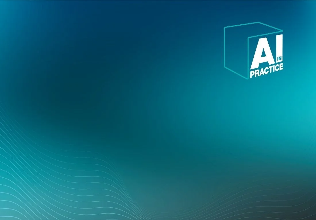 AI In Practice series graphic with abstract teal background and logo.